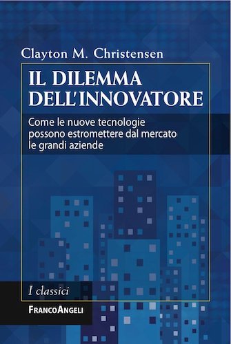 copertina del libro il dilemma dell'innovatore