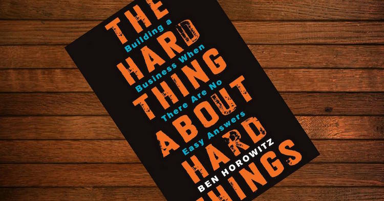Libri Business: The hard thing about hard things - Ben Horowitz