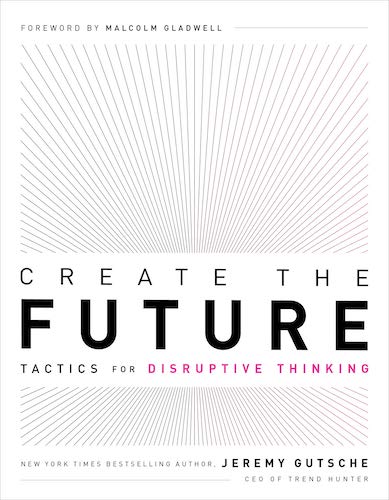create the future jeremy gutsche