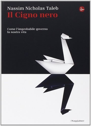 il cigno nero taleb 5 libri da leggere durante questa quarantena