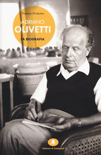 adriano olivetti biografia copertina 5 libri su grandi imprenditori italiani