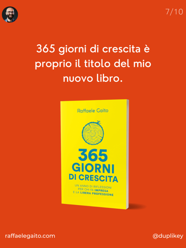 365 giorni di crescita: il segreto del mio successo | Raffaele Gaito
